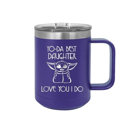 Yo-Da Best Daughter Love You I Do - Engraved Coffee Mug with Handle Cup Unique Funny Birthday Gift Graduation Gifts for Women Daughter Offspring Girl Star Wars Yoda (15 oz Mug, Purp)