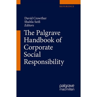 The Palgrave Handbook of Corporate Social Responsibility, (Hardcover)