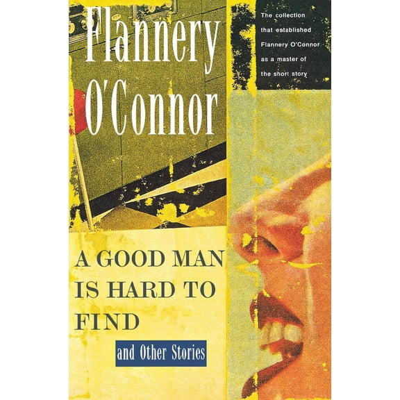 Harvest/HBJ Book: A Good Man Is Hard to Find and Other Stories (Paperback)