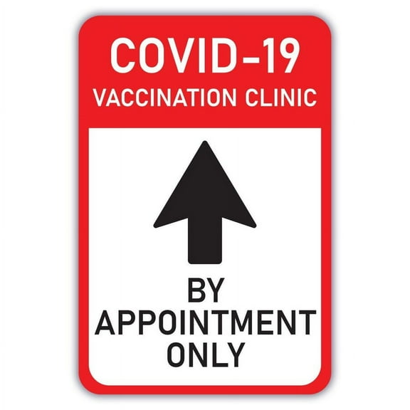 Vaccination Clinic By Appointment Only Metal Aluminum Sign Size: 16 x 12 Inch