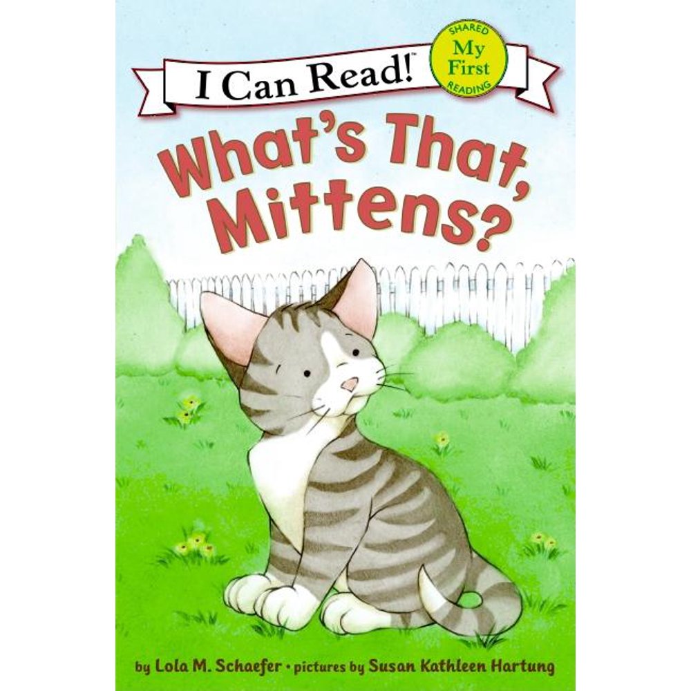 My First I Can Read What's That, Mittens? (Paperback)