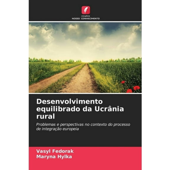 Desenvolvimento equilibrado da Ucrânia rural, (Paperback)