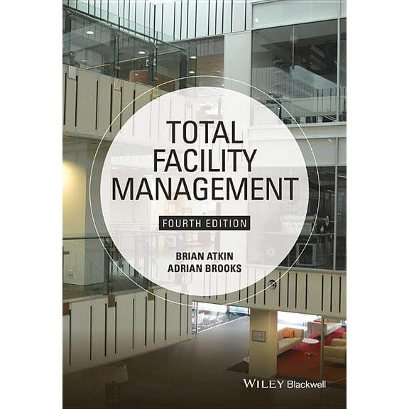 Total Facility Management, (Paperback)