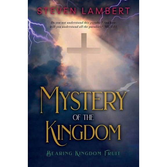 The Mystery of the Kingdom (Paperback)
