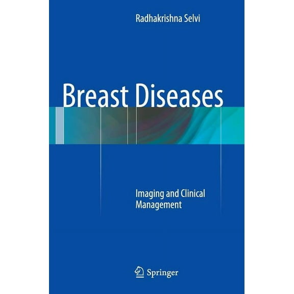 Breast Diseases: Imaging and Clinical Management, (Hardcover)