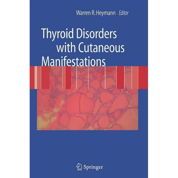 Thyroid Disorders with Cutaneous Manifestations, (Hardcover)
