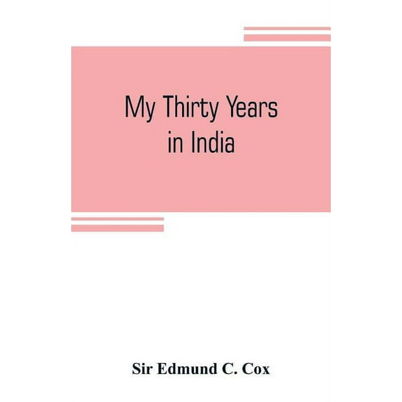 My thirty years in India, (Paperback)