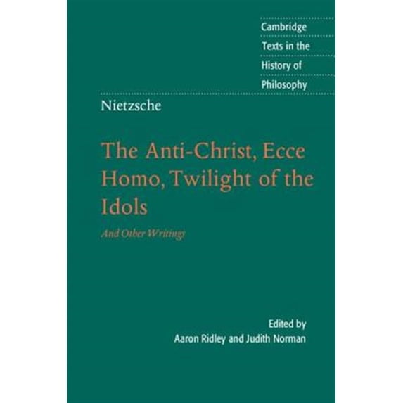 Pre-Owned Nietzsche: Anti-Christ, Ecce Homo (Paperback) 0521016886 9780521016889
