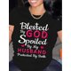 thumbnail image 1 of Women'S Inspirational Quote T-Shirt, "Blessed by God Spoiled by My Husband" Letter Print, Casual Crew Neck Short Sleeve Top, Slight Stretch, All Season Wear Tee For Adult, Men, Women, Teen, Teenager,, 1 of 8