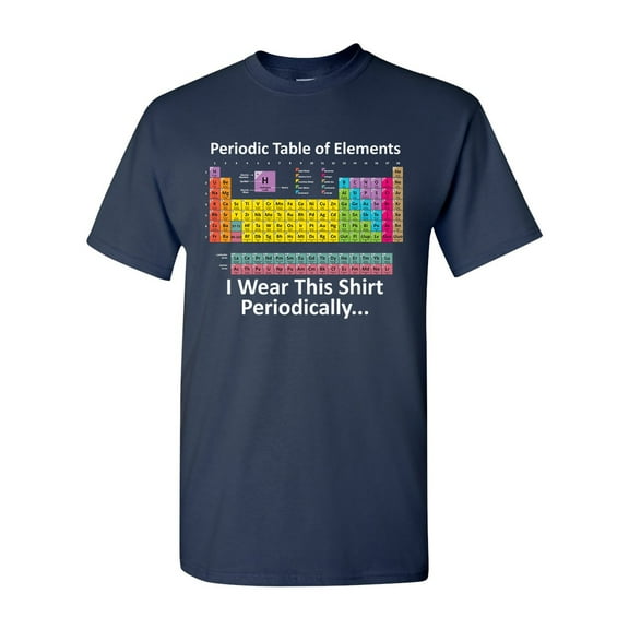 Periodic Table Of Elements Funny Humor DT Adult T-Shirt Tee