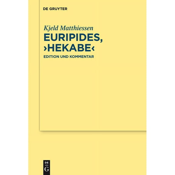 Texte Und Kommentare Euripides, "Hekabe", Book 34, (Hardcover)