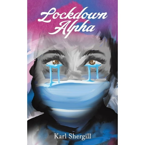 Lockdown Alpha, (Paperback)