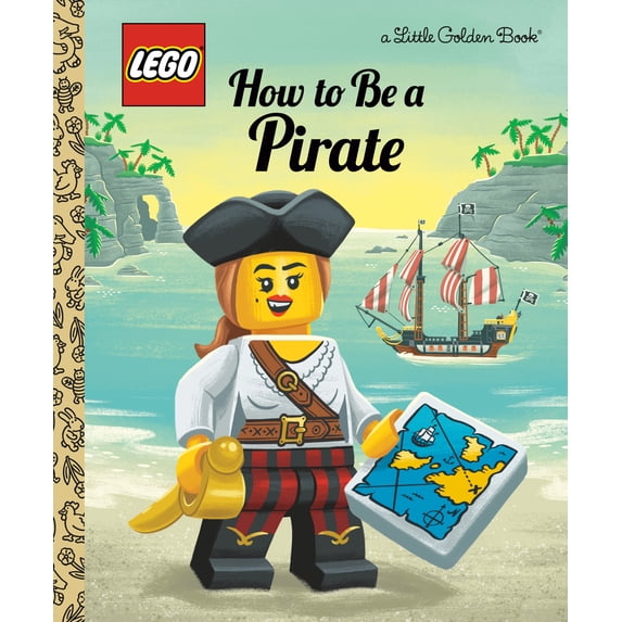 Pre-Owned How to Be a Pirate (Lego) (Hardcover) 0593381807 9780593381809