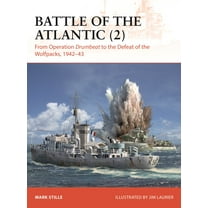 Campaign Battle of the Atlantic (2): From Operation Drumbeat to the Defeat of the Wolfpacks, 1942-43, Book 432, (Paperback)