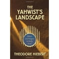 thumbnail image 2 of The Yahwist's Landscape: Nature and Religion in Early Israel, (Paperback), 2 of 2