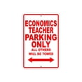 thumbnail image 1 of Economics Teacher Parking Only Gift Decor Novelty Garage Metal Aluminum 18"x24" Sign, 1 of 1