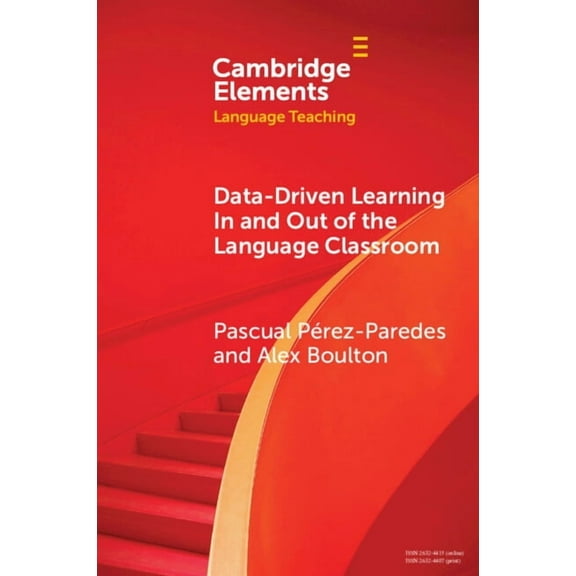 Elements in Language Teaching Data-driven Learning in and out of the Language Classroom, (Paperback)
