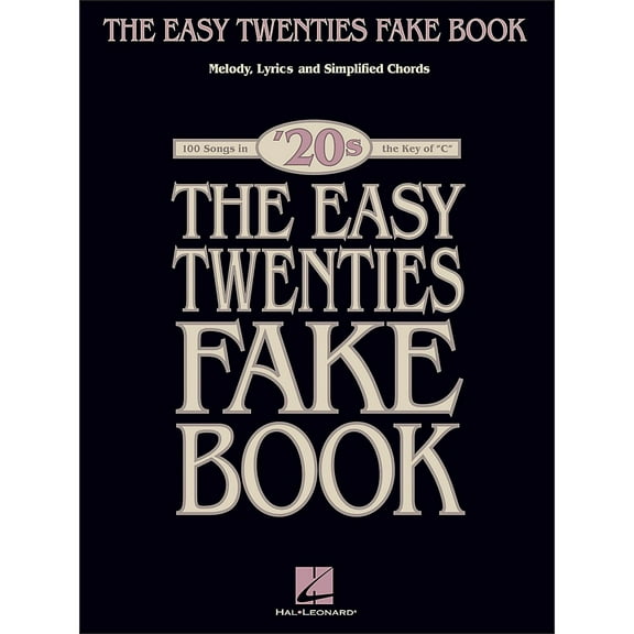 Hal Leonard The Easy Twenties Fake Book - 100 Songs In The