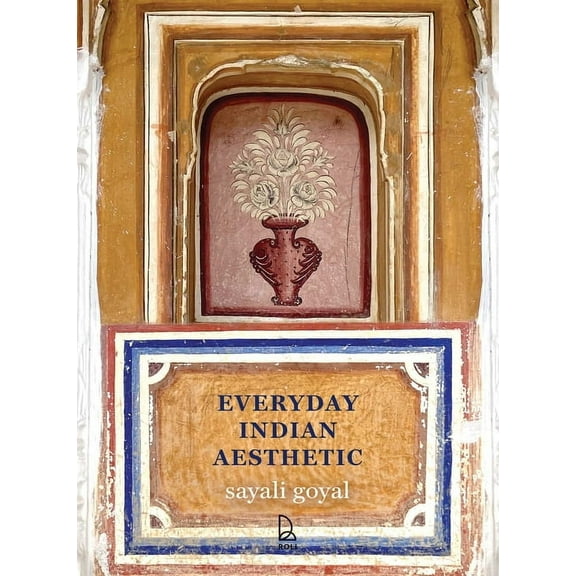 Everyday Indian Aesthetic, (Paperback)