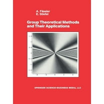 Group Theoretical Methods and Their Applications (Paperback)
