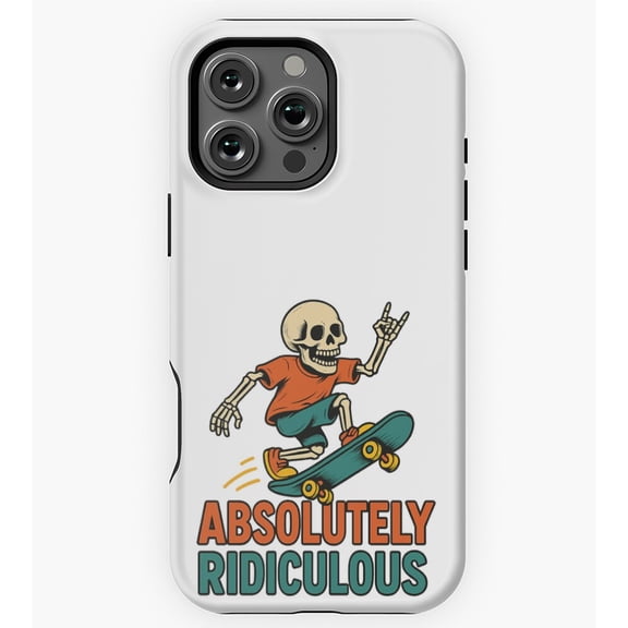 Absolutely Ridiculous GA5678 Phone Case for iPhone 11 to 17 Pro Max