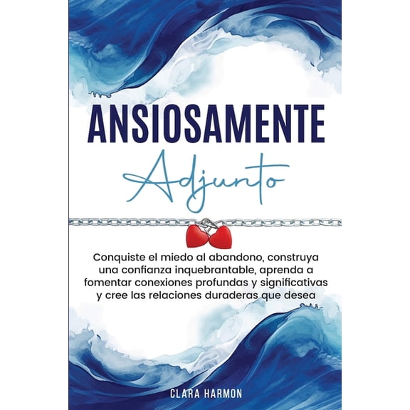 Ansiosamente Adjunto, (Paperback)