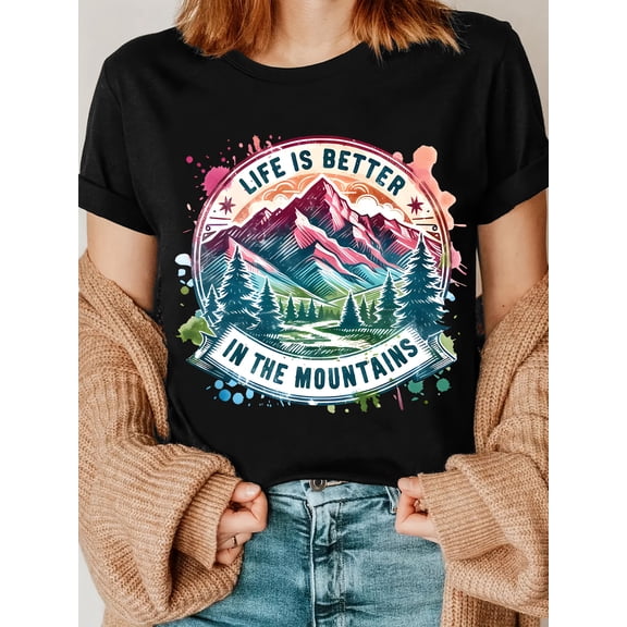 Women's Casual Short Sleeve T-Shirt - "Life Is Better In The Mountains" Graphic Print, Vibrant Mountain Landscape Design
