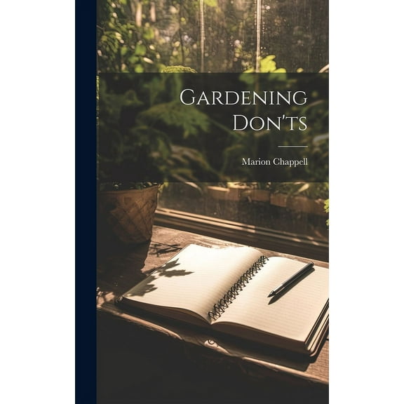 Gardening Don'ts, (Hardcover)