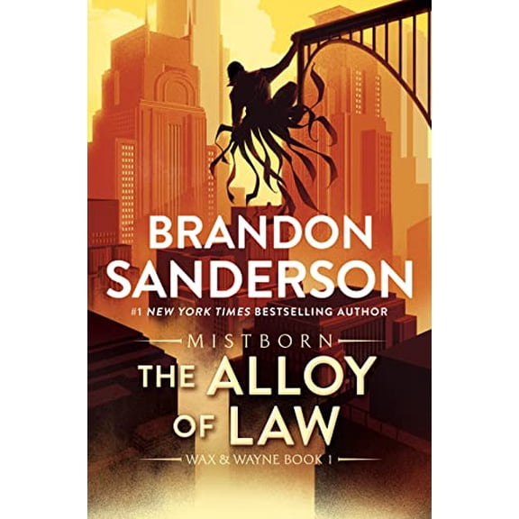 Pre-Owned The Alloy of Law: A Mistborn Novel (The Mistborn Saga, 4), 9781250860002, 1250860008, Paperback,
