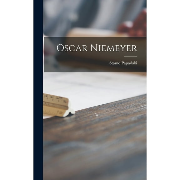 Oscar Niemeyer, (Hardcover)