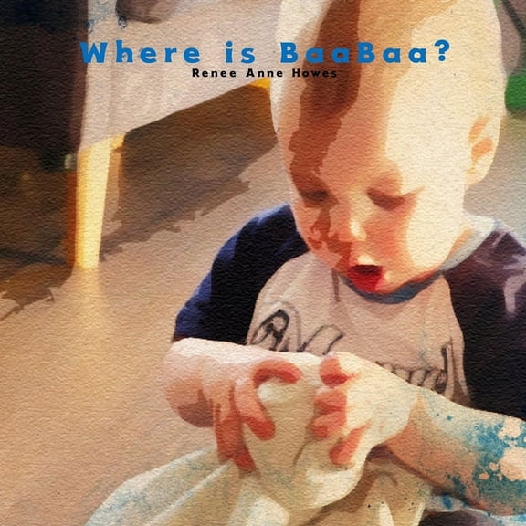 Where is BaaBaa?: A boy's search for his best friend., (Paperback)