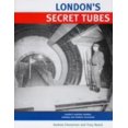 thumbnail image 1 of Pre-Owned London's Secret Tubes (Hardcover) 1854143115 9781854143112, 1 of 1