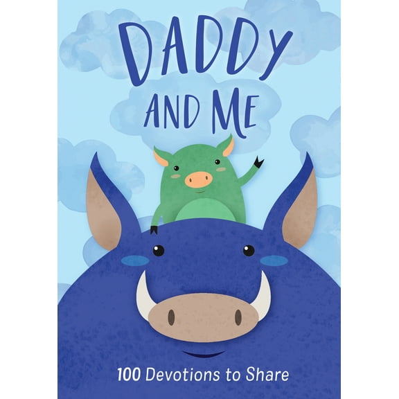 Pre-Owned Daddy and Me: 100 Devotions to Share (Hardcover) 1087731585 9781087731582