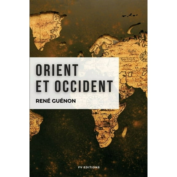 Orient et Occident: Format pour une lecture confortable, (Paperback)
