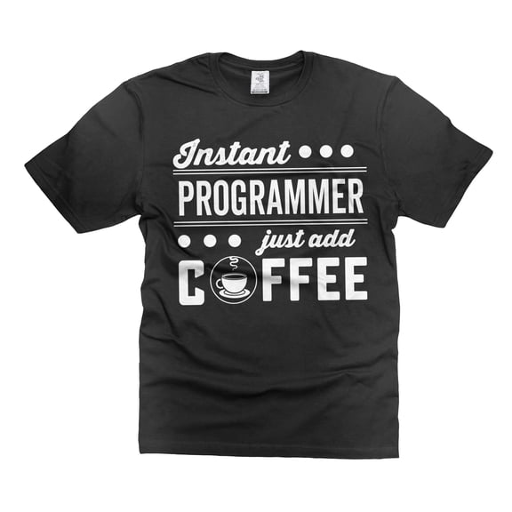 Instant Programmer Just Add Coffee Shirt Funny Programmer Shirts Software Engineer Shirt