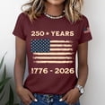 thumbnail image 4 of NMMUED 250 Years America Anniversary Flag Shirt Women 4th of July Shirts Patriotic Independence Day Short Sleeve Outfit Wine XL, 4 of 6