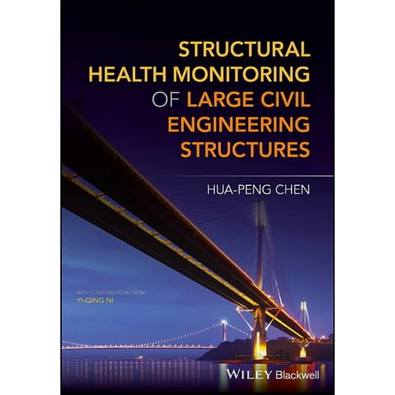 Structural Health Monitoring of Large Civil Engineering Structures, (Hardcover)