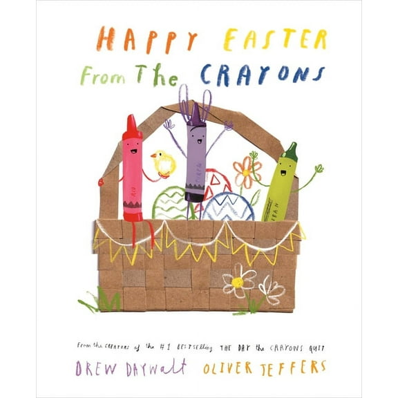 Happy Easter from the Crayons: Crayons, Book 1, (Hardcover)