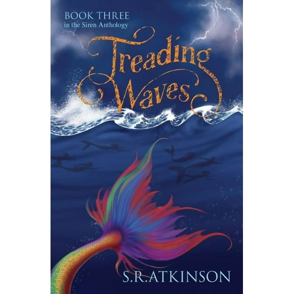 Siren Anthology Treading Waves, Book 3, (Paperback)