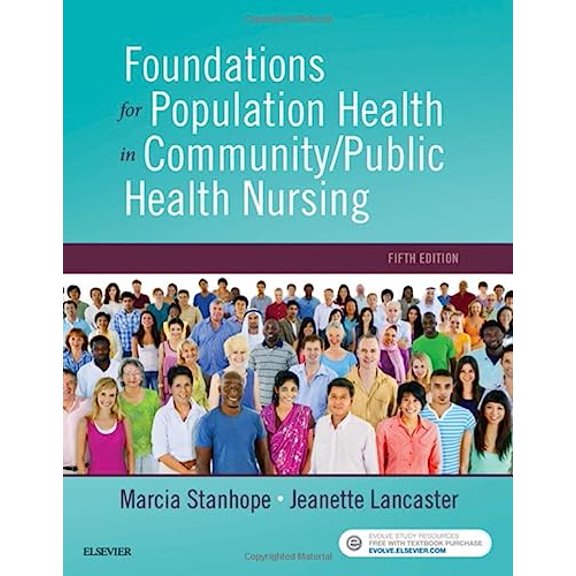 Pre-Owned Foundations for Population Health in Community/Public Health Nursing (Paperback) 0323443834 9780323443838