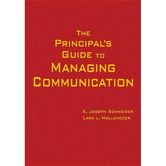Leadership for Learning The Principal′s Guide to Managing Communication, (Hardcover)