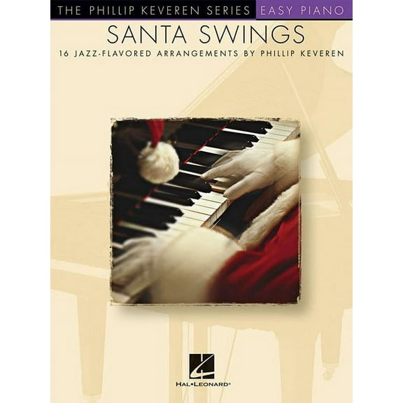 Santa Swings: Phillip Keveren Series (Paperback)