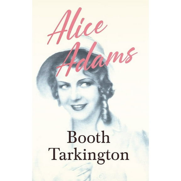 Alice Adams, (Paperback)