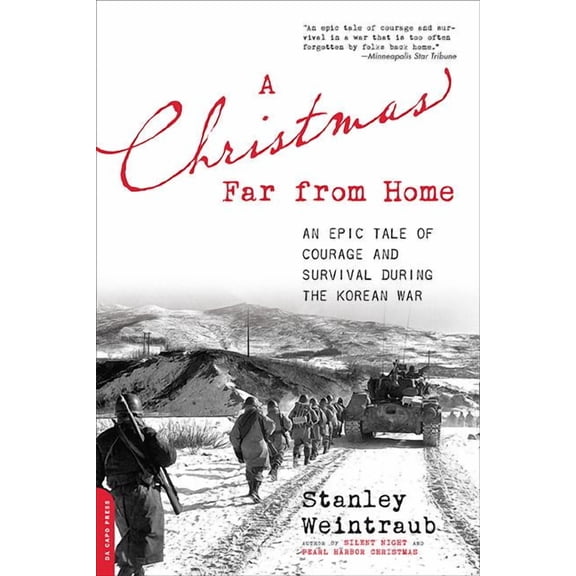 Christmas Far from Home: An Epic Tale of Courage and Survival During the Korean War, (Paperback)