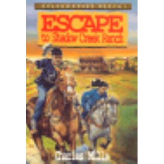 Pre-Owned Escape to Shadow Creek Ranch (Shadow Creek Ranch #1) (Paperback) 0828008302 9780828008303