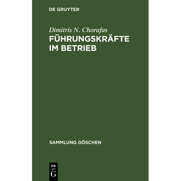 Sammlung Göschen Führungskräfte im Betrieb, Book 7015, (Hardcover)
