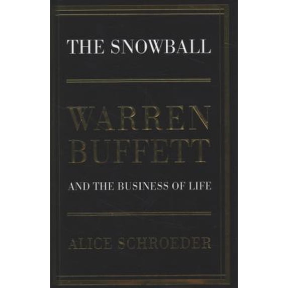 Pre-Owned The Snowball: Warren Buffett and the Business of Life (Hardcover) 0747591911 9780747591917