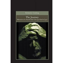 The Journey : Memoirs of a South Side Chicago kind of guy (Paperback)