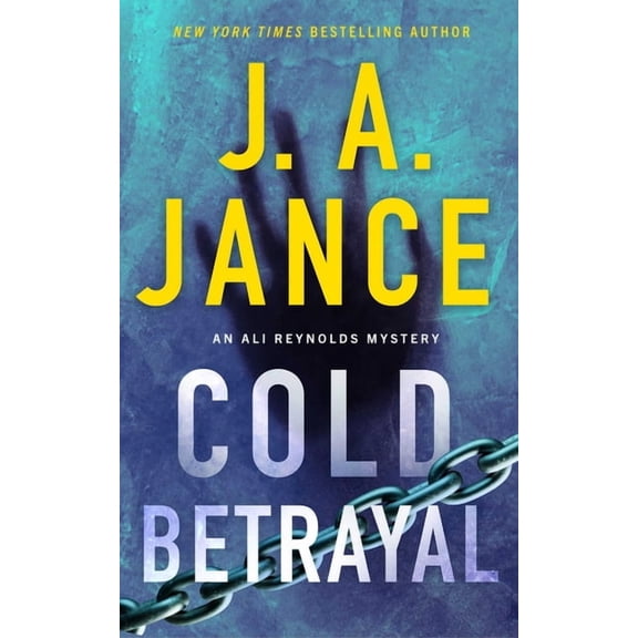 Ali Reynolds Cold Betrayal: An Ali Reynolds Novel, Book 10, (Paperback)