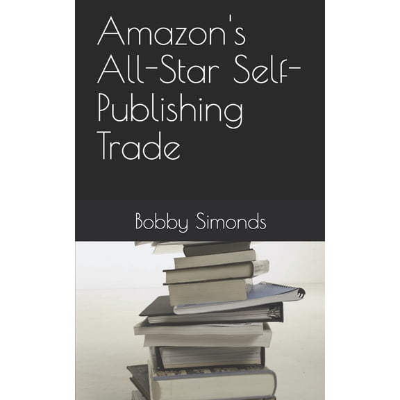 Amazon's All-Star Self-Publishing Trade